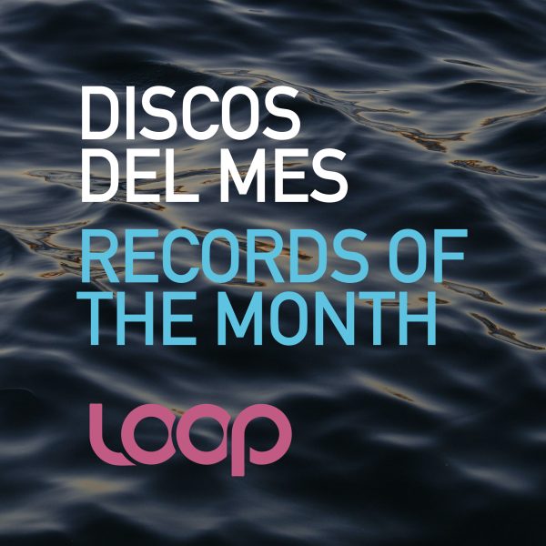 Discos del Mes / Records Of The Month 04