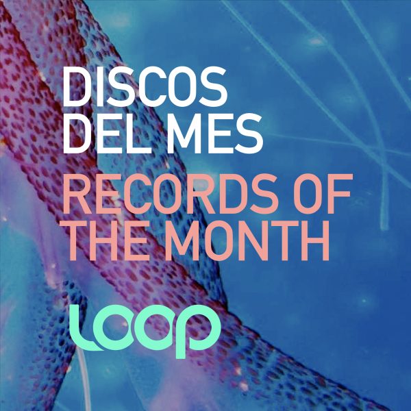 Discos del Mes / Records Of The Month 09