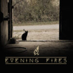 Evening Fires