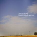 Library Tapes